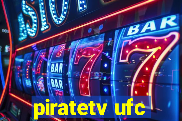 piratetv ufc